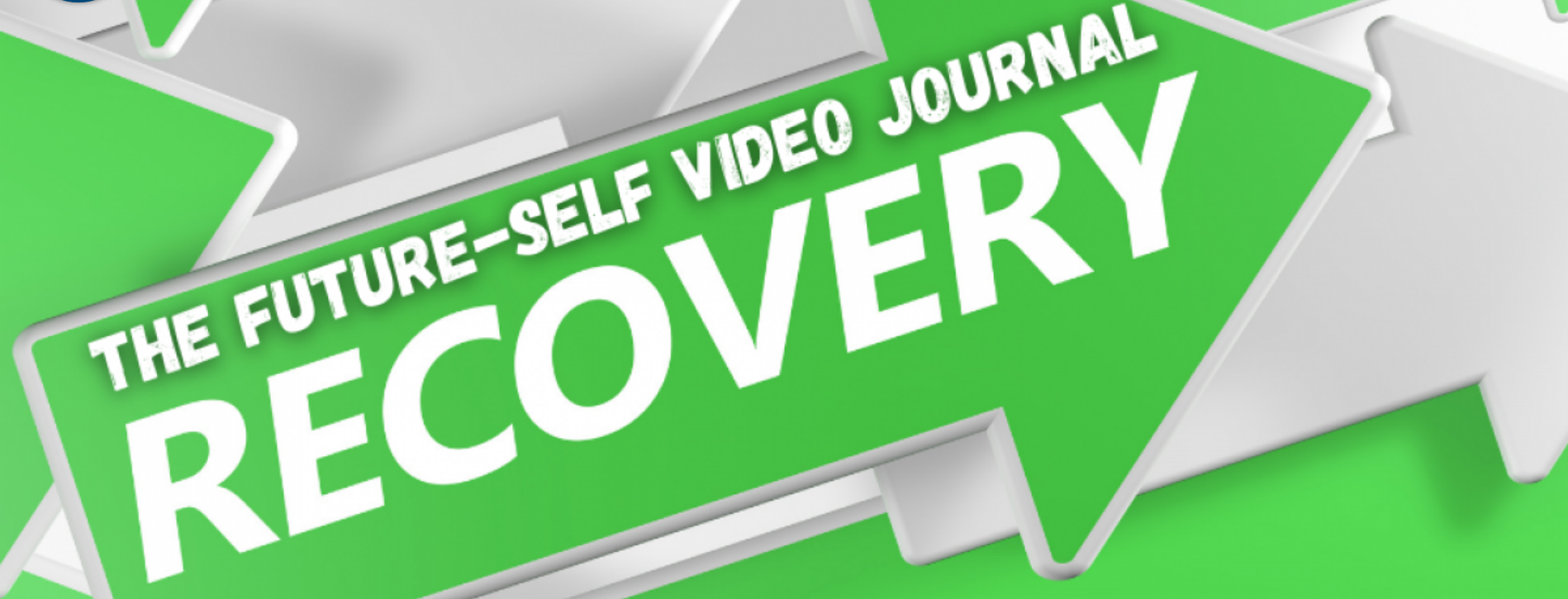 The Future-Self Video Journal For Goal Re-commitment In Recovery Program